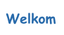 Welkom