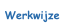 Werkwijze